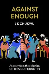 Book cover of Against Enough by Unknown