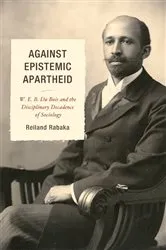 Book cover of Against Epistemic Apartheid by Reiland Rabaka