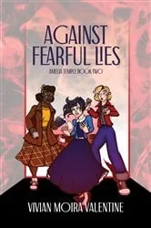 Book cover of Against Fearful Lies by Vivian Moira Valentine