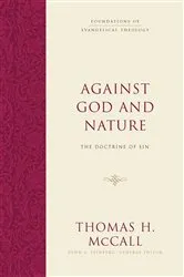 Book cover of Against God and Nature by Thomas H. McCall