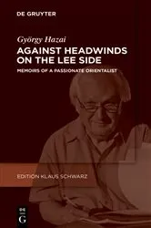 Book cover of Against Headwinds on the Lee Side by György Hazai