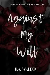 Book cover of Against My Will by Sophie Crockett