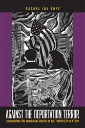 Book cover of Against the Deportation Terror by Rachel Ida Buff