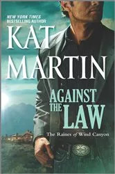 Book cover of Against the Law by Kat Martin
