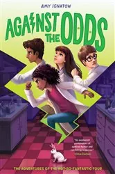 Book cover of Against the Odds (The Odds Series #2) by Amy Ignatow