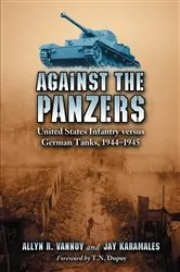 Book cover of Against the Panzers by Allyn R. Vannoy