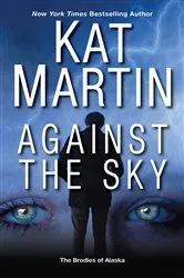 Book cover of Against the Sky by Kat Martin