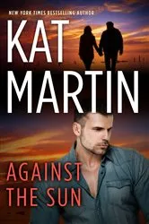 Book cover of Against the Sun by Kat Martin
