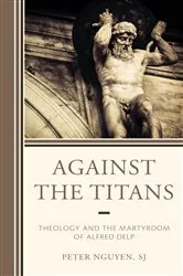 Book cover of Against the Titans by Peter Nguyen