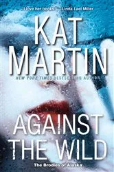 Book cover of Against the Wild by Kat Martin