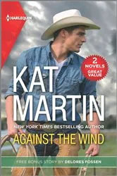 Book cover of Against the Wind & Savior in the Saddle by Kat Martin