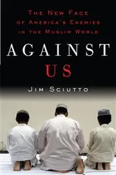 Book cover of Against Us by Jim Sciutto