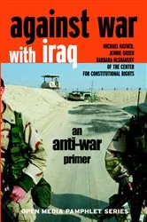 Book cover of Against War with Iraq by Michael Ratner