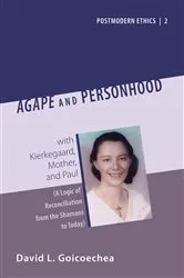 Book cover of Agape and Personhood by David L. Goicoechea
