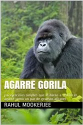 Book cover of Agarre Gorila by Unknown