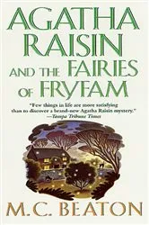 Book cover of Agatha Raisin and the Fairies of Fryfam by M. C. Beaton