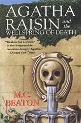 Book cover of Agatha Raisin and the Wellspring of Death by M. C. Beaton