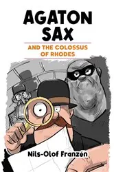 Book cover of Agaton Sax and the Colossus of Rhodes by Nils-Olof Franzén