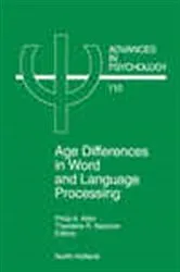 Book cover of Age Differences in Word and Language Processing by P.A. Allen