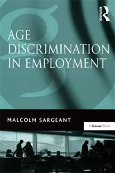 Book cover of Age Discrimination in Employment by Malcolm Sargeant