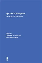 Book cover of Age in the Workplace by Donald Truxillo