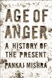 Book cover of Age of Anger by Pankaj Mishra