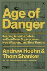 Book cover of Age of Danger by Andrew Hoehn