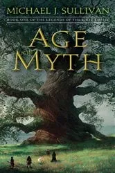 Book cover of Age of Myth by Michael J. Sullivan