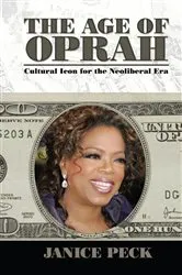 Book cover of Age of Oprah by Janice Peck