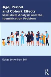 Book cover of Age, Period and Cohort Effects by Andrew Bell