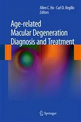 Book cover of Age-related Macular Degeneration Diagnosis and Treatment by Allen C. Ho