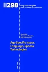Book cover of Age-Specific Issues. Language, Spaces, Technologies by Maurizio Gotti