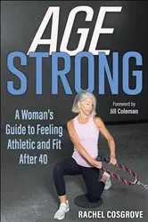 Book cover of Age Strong by Rachel Cosgrove