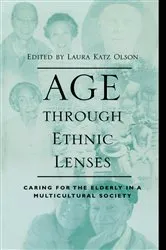Book cover of Age through Ethnic Lenses by Laura Katz Olson
