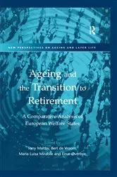 Book cover of Ageing and the Transition to Retirement by Bert De Vroom