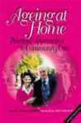 Book cover of Ageing at Home by Theresa Cluning