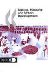 Book cover of Ageing, Housing and Urban Development by OECD Publishing
