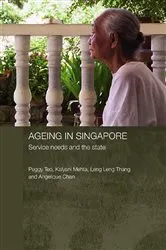 Book cover of Ageing in Singapore by Peggy Teo