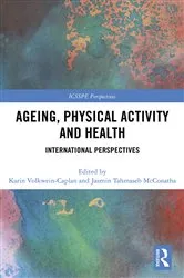 Book cover of Ageing, Physical Activity and Health by Unknown