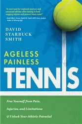 Book cover of Ageless Painless Tennis by David Starbuck Smith