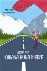 Book cover of Agena Ava ʻoihana huna kiʻekiʻe (Hawaiian English Bilingual) Agent Ava by Marcy Schaaf