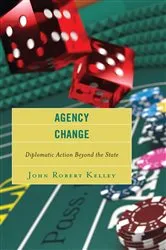Book cover of Agency Change by John Robert Kelley