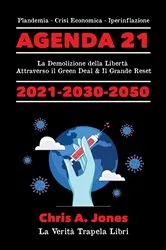 Book cover of Agenda 21 Esposta! by La Verità Trapela Libri