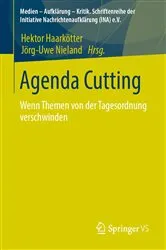 Book cover of Agenda-Cutting by Hektor HaarkÃ¶tter