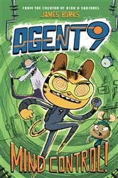 Book cover of Agent 9: Mind Control! by James Burks