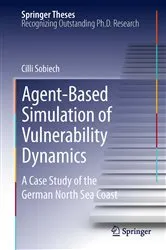 Book cover of Agent-Based Simulation of Vulnerability Dynamics by Cilli Sobiech
