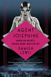 Book cover of Agent Josephine by Damien Lewis