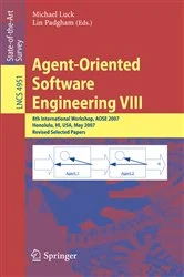 Book cover of Agent-Oriented Software Engineering VIII by Michael Luck