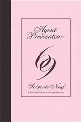 Book cover of Agent Provocateur: 69 by Agent Provocateur