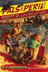 Book cover of Agent Q, or The Smell of Danger! by M.T. Anderson